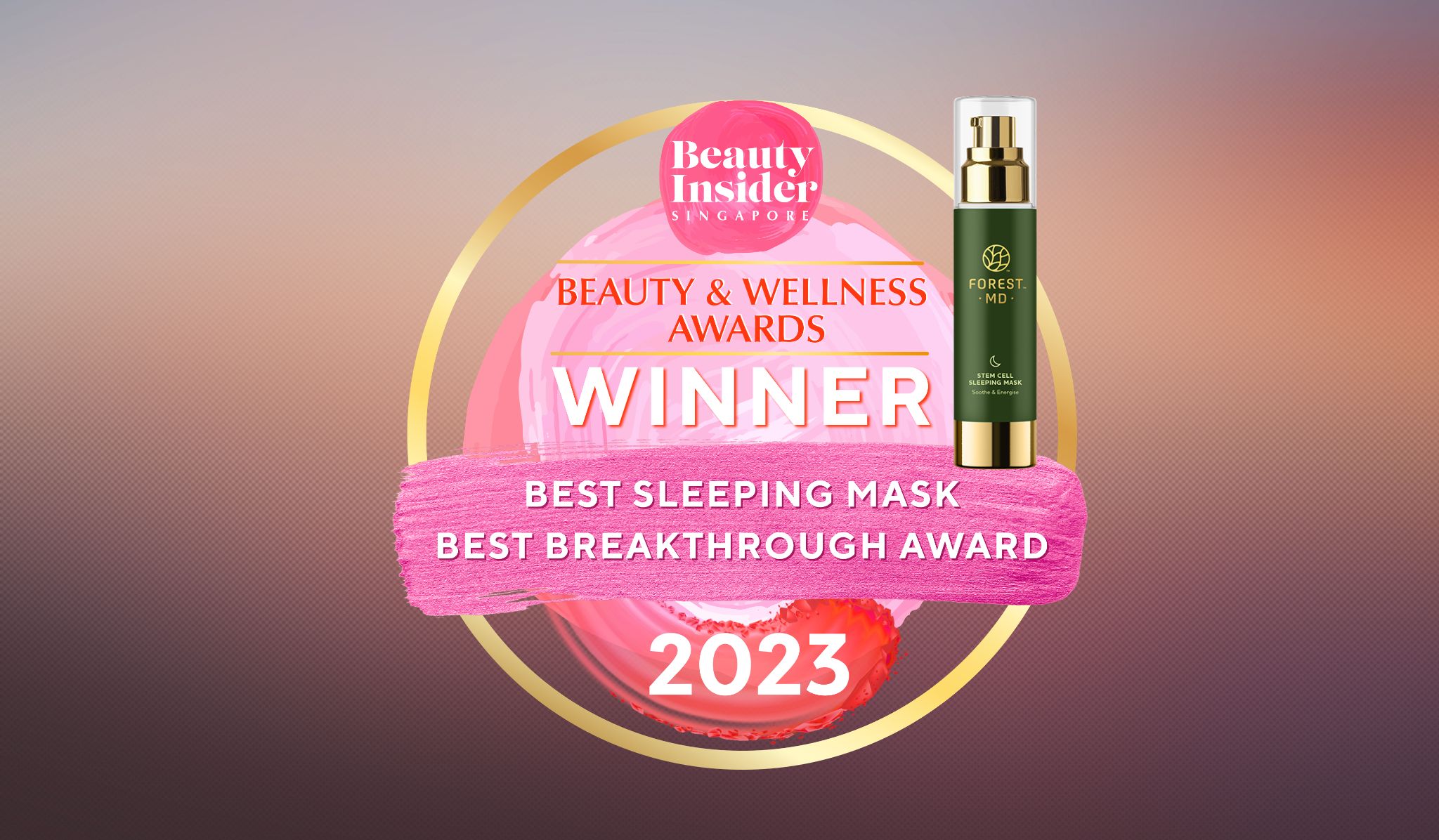 Winner of Best Skincare 2023, Best Sleeping Mask & Best Breakthrough Award by Beauty Insider